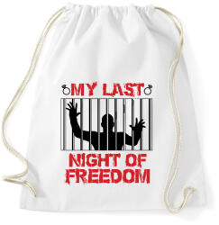 printfashion Utolsó szabad éjszaka - Legénybúcsú - Sportzsák, Tornazsák - Fehér (1461974)