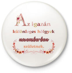 printfashion szülinap november virágos - Kitűző, hűtőmágnes - Fehér (16839423)
