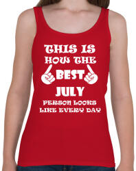 printfashion Így néz ki a legjobb júliusi születésű személy minden nap - Női atléta - Cseresznyepiros (1284505)