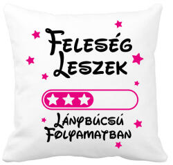 printfashion Feleség leszek Lánybúcsú folyamatban - Párnahuzat, Díszpárnahuzat - Fehér (16489147)