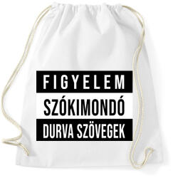 printfashion Figyelem Szókimondó Durvaszöveg - Sportzsák, Tornazsák - Fehér (13514765)