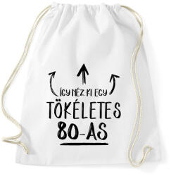 printfashion Így néz ki egy tökéletes 80-as - Sportzsák, Tornazsák - Fehér (1443569)