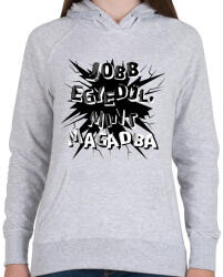 printfashion Jobb egyedül, mint magadba - Női kapucnis pulóver - Sport szürke (16528759)