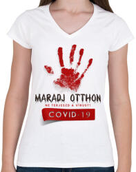 printfashion Maradj otthon, ne terjeszd a vírust - Női V-nyakú póló - Fehér (3900113)
