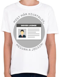 printfashion Most már hivatalos, megvan a jogsim! - Gyerek póló - Fehér (6391250)