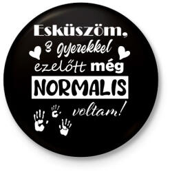 printfashion Esküszöm, normális voltam - Kitűző, hűtőmágnes - Fekete (13340422)