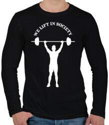 printfashion We lift in society - Férfi hosszú ujjú póló - Fekete (6607857)