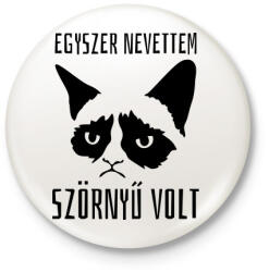 printfashion Egyszer nevettem, szörnyű volt - Kitűző, hűtőmágnes - Fehér (3560101)