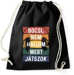 printfashion Bocsi, nem hallom, mert játszok - Sportzsák, Tornazsák - Fekete (6018225)