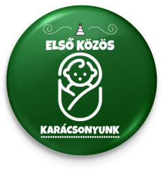 printfashion Első közös karácsonyunk - Kitűző, hűtőmágnes - Sötétzöld (10418195)