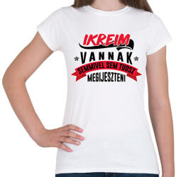 printfashion Ikreim vannak - Női póló - Fehér (10922311)