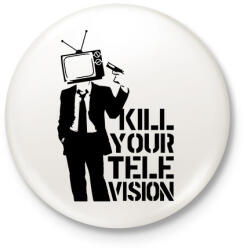 printfashion Kill your TV - Kitűző, hűtőmágnes - Fehér (3075805)