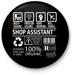 printfashion Shop assistant - Kitűző, hűtőmágnes - Fekete (8809509)