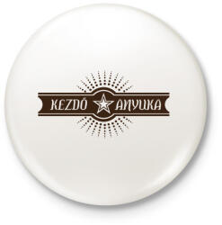 printfashion kezdo-anyuka-brown - Kitűző, hűtőmágnes - Fehér (3076707)