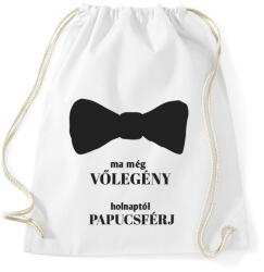 printfashion Ma még vőlegény holnaptól papucsférj - Sportzsák, Tornazsák - Fehér (5262616)