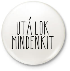 printfashion utálok mindenkit - Kitűző, hűtőmágnes - Fehér (6846528)