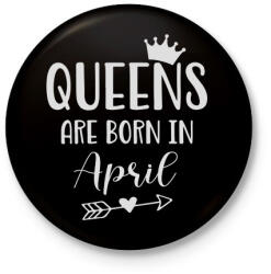 printfashion QUEENS are born in April - Kitűző, hűtőmágnes - Fekete (5499724)