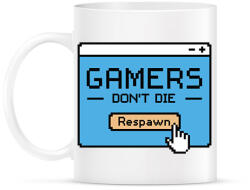 printfashion Gamers don't die - Bögre - Fehér (13637828)