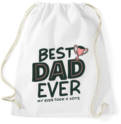 printfashion Best Dad Ever - Sportzsák, Tornazsák - Fehér (5072731)