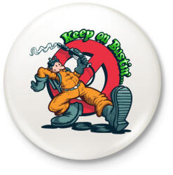 printfashion keep on bustin. . - Kitűző, hűtőmágnes - Fehér (3083745)