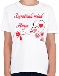 printfashion Szeretünk mind anya - Gyerek póló - Fehér (4827030)