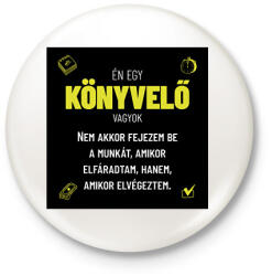 printfashion Én egy könyvelő vagyok - Kitűző, hűtőmágnes - Fehér (6541658)