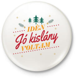 printfashion Jó kislány - Kitűző, hűtőmágnes - Fehér (9621338)