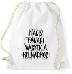 printfashion Máris fáradt vagyok a holnaphoz - Sportzsák, Tornazsák - Fehér (16663148)