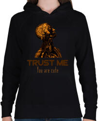 printfashion Trust me You are cute - Női kapucnis pulóver - Fekete (16056660)