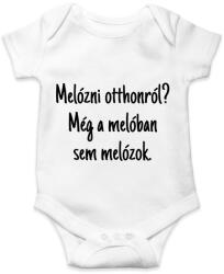 printfashion Melóban sem melózok. . . - Baba Body - Fehér (2916653)