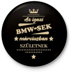printfashion Az igazi BMW-sek - Hónappal - Kitűző, hűtőmágnes - Fekete (7195968)