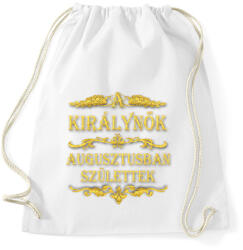 printfashion A királynők augusztusban születtek - Sportzsák, Tornazsák - Fehér (1926444)