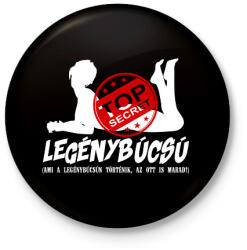 printfashion Legénybúcsú Top Secret - Kitűző, hűtőmágnes - Fekete (8689389)