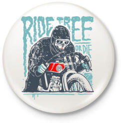 printfashion Ride Free - Kitűző, hűtőmágnes - Fehér (3075510)