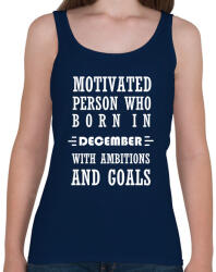 printfashion decemberi születésű motivált személy ambíciókkal és célokkal - Női atléta - Sötétkék (1386305)
