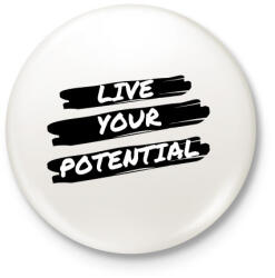 printfashion Live your Potential - Kitűző, hűtőmágnes - Fehér (3088290)