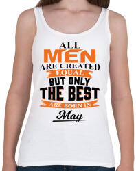 printfashion A legjobbak Májusban születtek! - Női atléta - Fehér (887756)