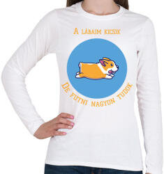 printfashion A lábaim kicsik, de futni nagyon tudok - Női hosszú ujjú póló - Fehér (6293870)