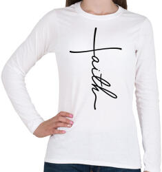 printfashion Faith : Hit 1 - Női hosszú ujjú póló - Fehér (5266340)