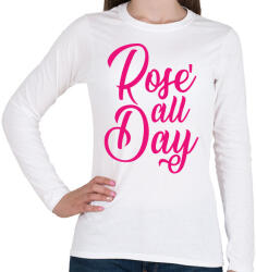 printfashion Rosé egész nap - Női hosszú ujjú póló - Fehér (1522573)