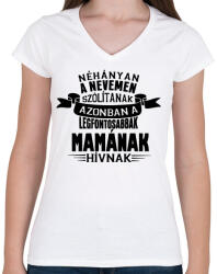 printfashion A legfontosabbak Mamának hívnak! - Női V-nyakú póló - Fehér (331829)