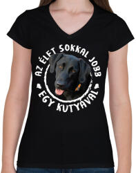 printfashion Az élet jobb - Fekete labrador - Női V-nyakú póló - Fekete (10856766)