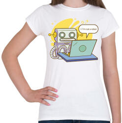 printfashion Not a robot - Női póló - Fehér (7561983)