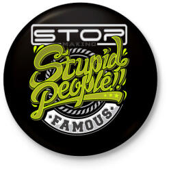 printfashion Ne csinálj hülyéből celebet - Kitűző, hűtőmágnes - Fekete (3090642)