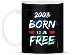 printfashion 2003 born to be free - Bögre - Fekete (14348399)