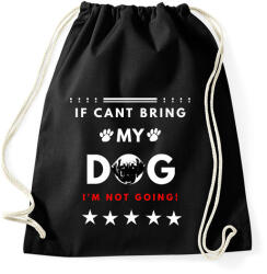 printfashion HA NEM VIHETEM A KUTYÁM NEM MEGYEK - Sportzsák, Tornazsák - Fekete (1573590)