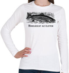 printfashion Horgászat az életem - Női hosszú ujjú póló - Fehér (6283449)