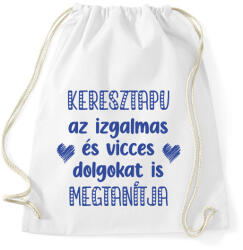 printfashion Keresztapu megtanítja - Sportzsák, Tornazsák - Fehér (7113838)