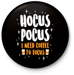printfashion Coffee need to focus! - Kitűző, hűtőmágnes - Fekete (3101860)
