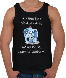 printfashion A hülyeségre nincs orvosság - Férfi atléta - Fekete (15117872)